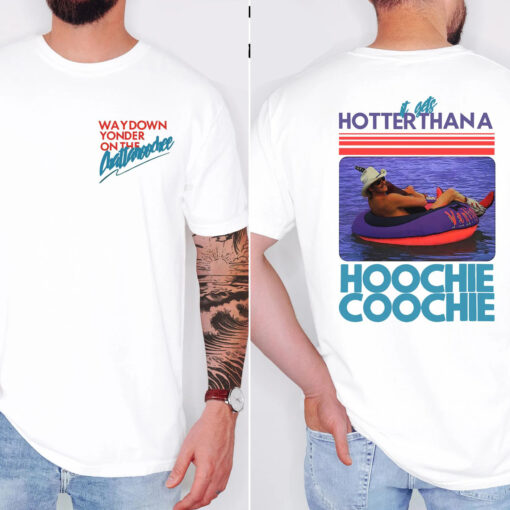 Way Down Yonder Hoochie Coochie Summer Unisex T-shirt